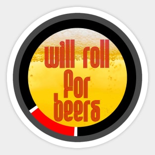 Will Roll for Beers - Black belt Cheers! Sticker